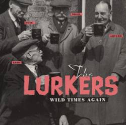 The Lurkers : Wild Times Again